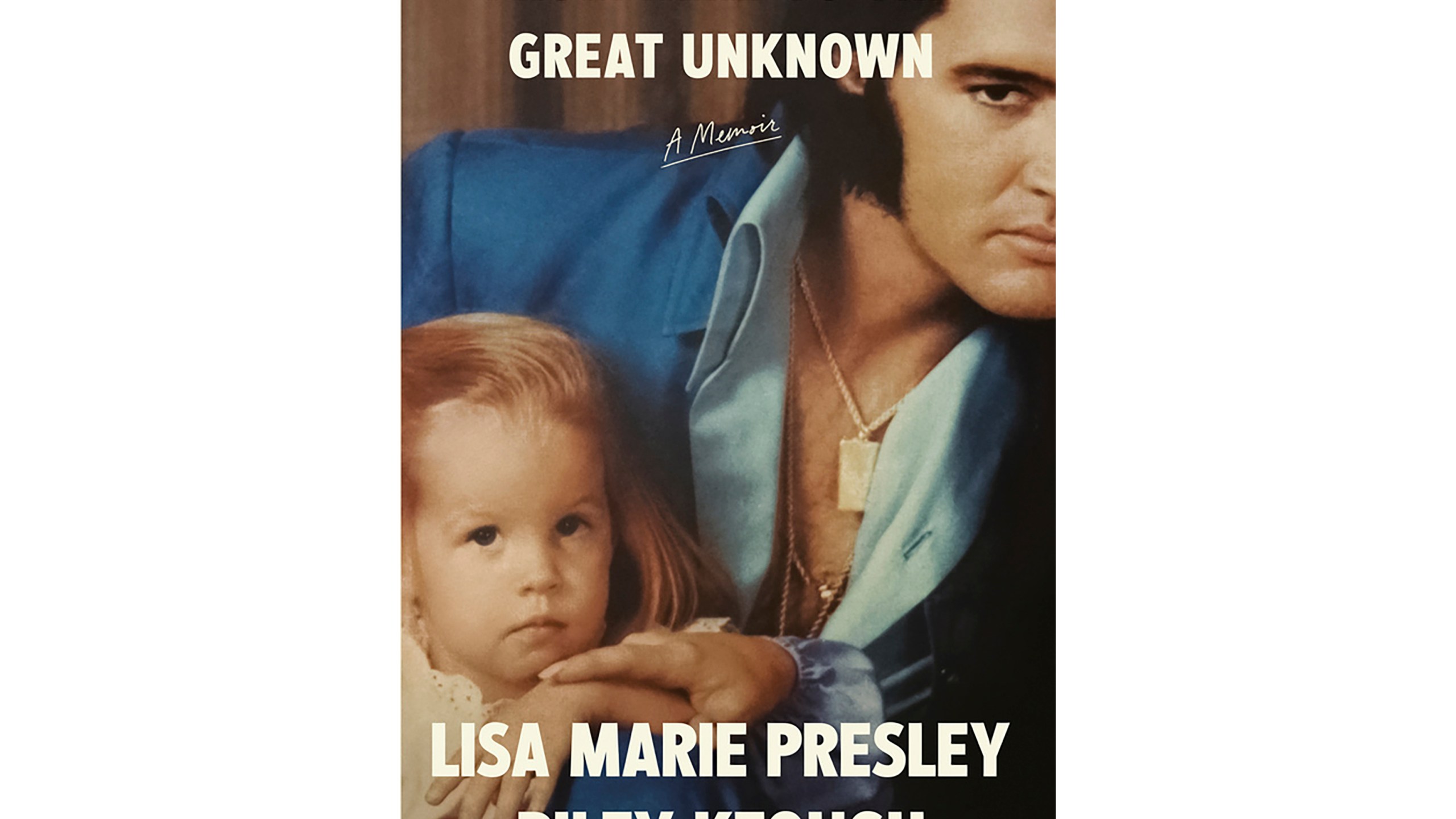 This cover image released by Random House shows "From Here to the Great Unknown" by Lisa Marie Presley and Riley Keough. (Random House via AP)